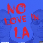 No Love In LA artwork