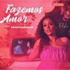 Fazemos Amor (feat. Edgar Domingos) - Single, 2020
