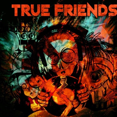 True Friends - Single