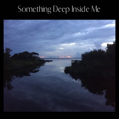 Something Deep Inside Me (feat. Frank Michels & David Ward) - Single