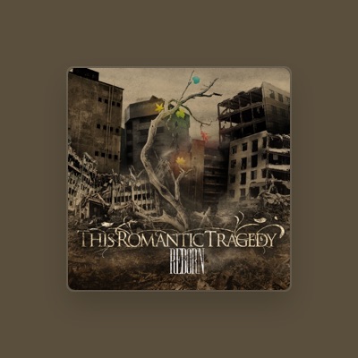 Listen to This Romantic Tragedy, watch music videos, read bio, see tour dates & more!