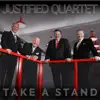 Justified Quartet - Take a Stand