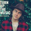 Turn Up the Music - Single