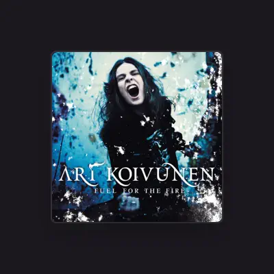 Listen to Ari Koivunen, watch music videos, read bio, see tour dates & more!