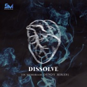 Dissolve (feat. Dendy Mikes) artwork