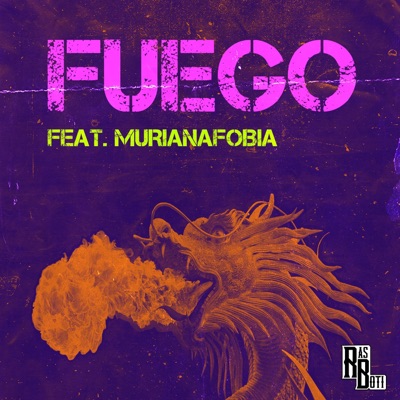Fuego (feat. Murianafobia) - Single