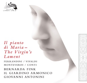 Il pianto di Maria - The Virgin's Lament