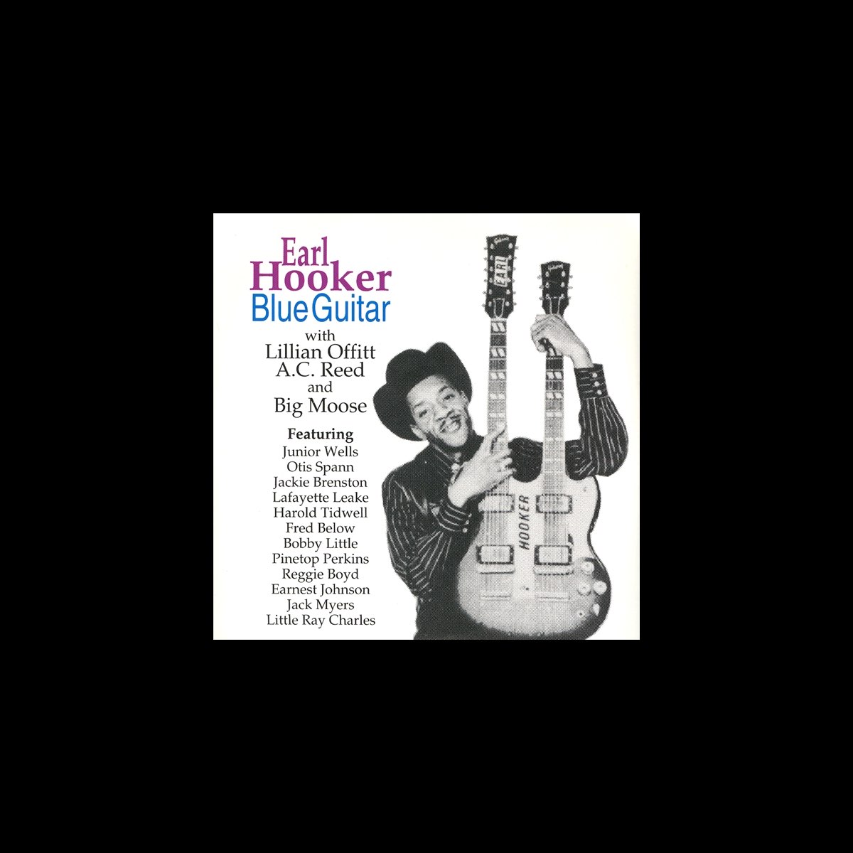 Blue Guitar - Album by Earl Hooker - Apple Music