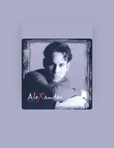 Listen to Alexander, watch music videos, read bio, see tour dates & more!