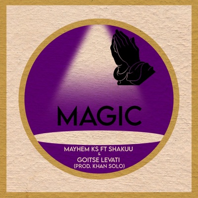 Magic (feat. Shakuu & Goitse Levati) - Single