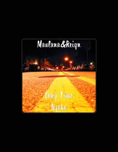 Listen to Maulana & Reign, watch music videos, read bio, see tour dates & more!