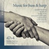 Various Composers: Music for Bass & Harp