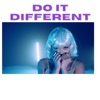Do It Different - Single