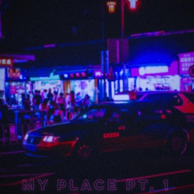 My place Pt. 1 - Single