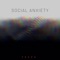 Social Anxiety - Feeza lyrics