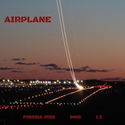 Airplane (feat. Doze & L'z) - Single