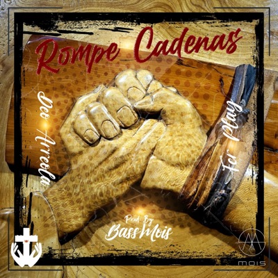 Rompe Cadenas (feat. Fer Play) - Single