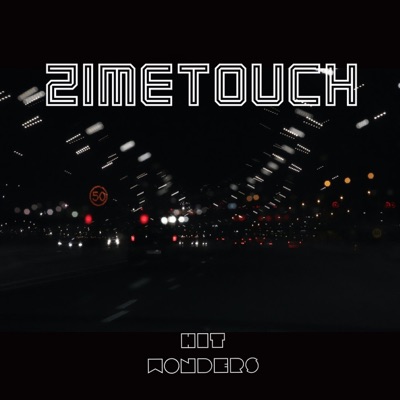ZimeTouch (Doa X Dukeøfhazard) - Single