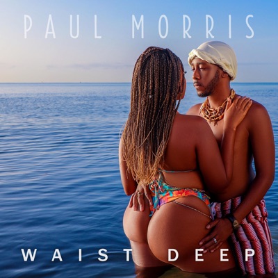 Waist Deep - Single