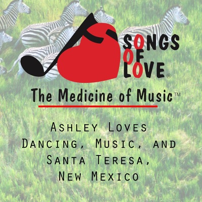 Ashley Loves Dancing, Music, And Santa Teresa, New Mexico - Single