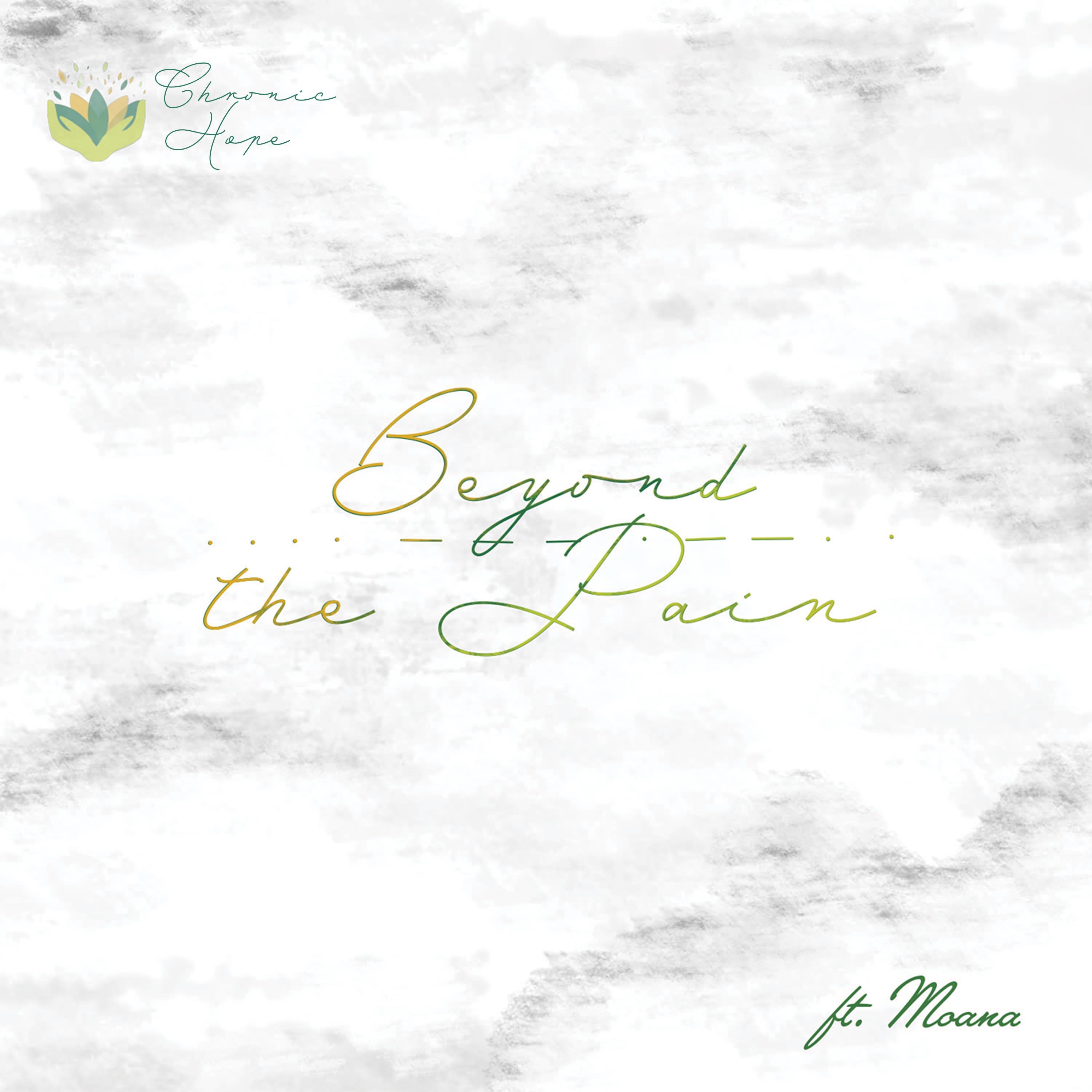 Beyond the Pain (feat. Moana) - Single