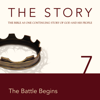 The The Story Audio Bible - New International Version, NIV: Chapter 07 - The Battle Begins - Zondervan