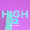 High 2 (feat. Fede Ibarra) - Single