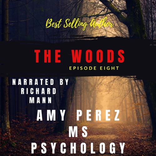 The Woods, Episode 8 (Unabridged) cover