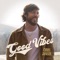 Good Vibes - Chris Janson lyrics