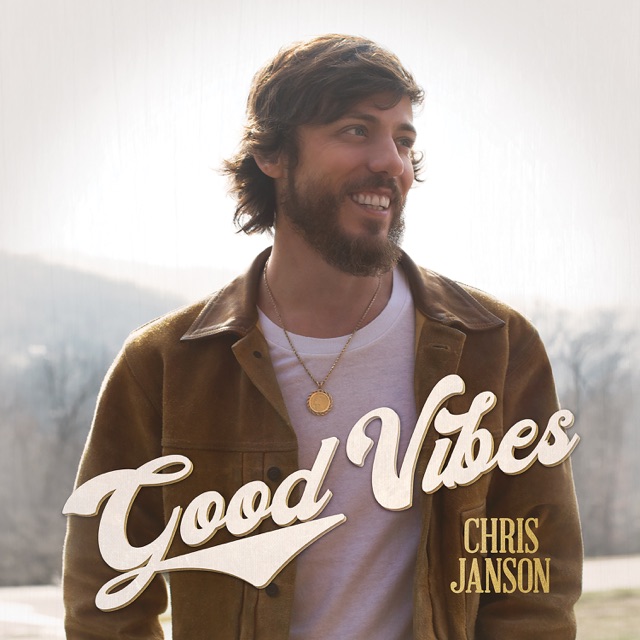 Chris Janson Good Vibes - Single Album Cover