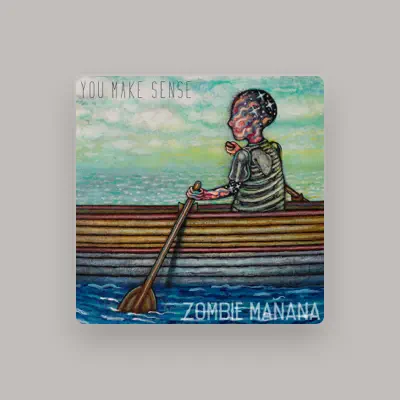 Dengarkan Zombie Mañana, tonton video musik, baca bio, lihat tanggal tur & lainnya!