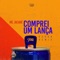 Comprei um Lança (R3HAB Remix) - Single