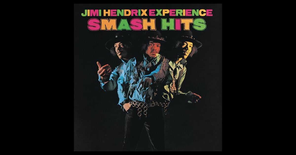 Smash Hits - Album by The Jimi Hendrix Experience - Apple Music