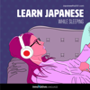 Learn Japanese While Sleeping - Innovative Language Learning, LLC