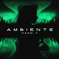 Ambiente - Single - Naomi V.