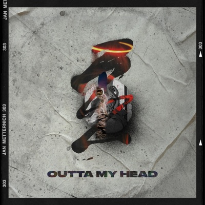 Outta My Head - Single