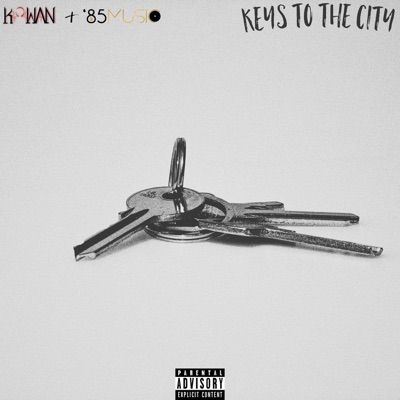 Keys to the City (feat. Kowan) - Single