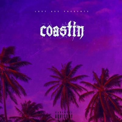 Coastin' (feat. TJ Michaels) - Single