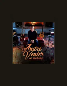 收听 André Venter、观看音乐视频、阅读小传、查看巡演日期等 ！