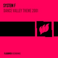 Dance Valley Theme 2001 - System F