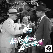 We No Speak Americano - EP - Yolanda Be Cool & DCUP