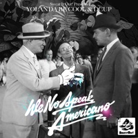 We No Speak Americano - EP - Yolanda Be Cool & DCUP