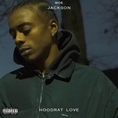 Hoodrat Love - Single