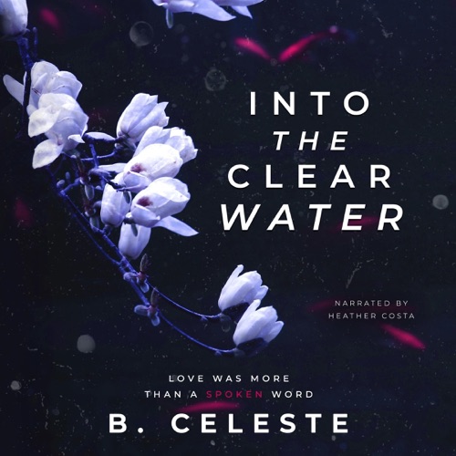 Into the Clear Water (Unabridged) cover