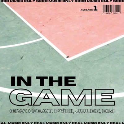 CIWO - In The Game (feat. EMC, Pydi & Julez Daniel)