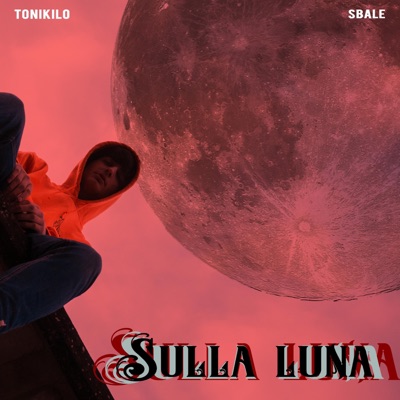 Sulla Luna - Single