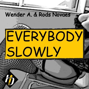 Everybody Slowly - Single