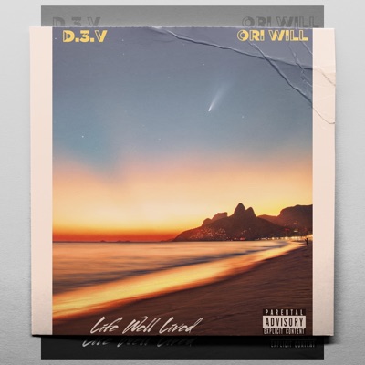 Life Well Lived (feat. Ori Will) - Single