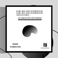 Descompression - Single - Blume (MEX) & RADR