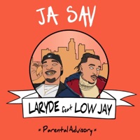 Ja sav (feat. Low Jay) - Single - LaRyde
